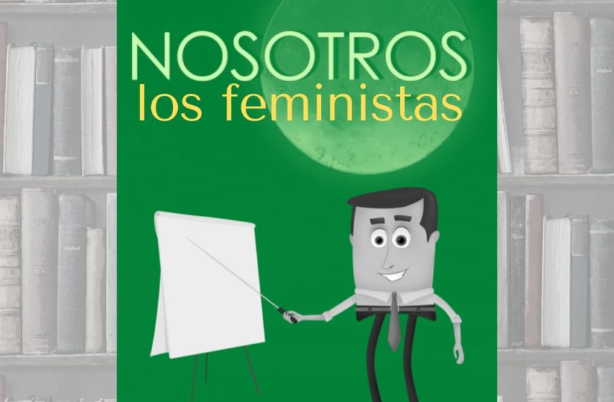 ESCRITOR FUEGUINO PRESENTA EL LIBRO: “NOSOTROS LOS FEMINISTAS”